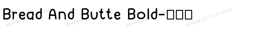 Bread And Butte Bold字体转换